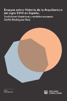 ENSAYOS SOBRE Hª DE LA ARQUITECTURA DEL S. XVIII E