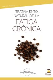 TRATAMIENTO NATURAL DE LA FATIGA CRONICA