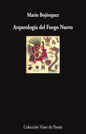 ARQUEOLOGIA DEL FUEGO NUEVO