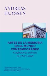 ARTES DE LA MEMORIA EN EL MUNDO CONTEMPORÁNEO