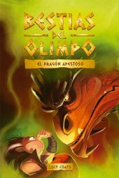 BESTIAS DEL OLIMPO 4. EL DRAGON APESTOSO