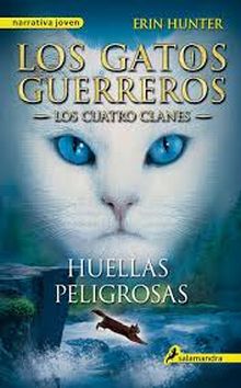 LOS GATOS GUERREROS V - HUELLAS PELIGROSAS