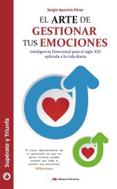 EL ARTE DE GESTIONAR TUS EMOCIONES