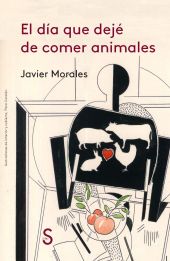 EL DIA QUE DEJE DE COMER ANIMALES