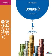 Economía 1. Bachillerato. Anaya + Digital.
