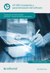 INSTALACION Y PARAMETRIZACION DEL SOFTWARE. IFCT0510 - GESTION DE SISTEMAS INFOR