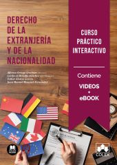 Derecho de la extranjería y de la nacionalidad. Curso práctico interactivo