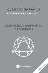 PSICOLOGIA DE LOS ENEATIPOS