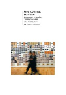 ARTE Y ARCHIVO, 1920-2010