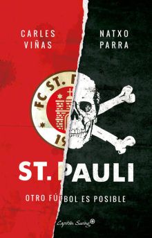 SANKT PAULI, FUTBOL Y POLITICA / ST PAULI
