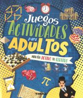 JUEGOS Y ACTIVIDADES PARA ADULTOS MANTEN ACTIVO TU CEREBRO