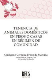 TENENCIA DE ANIMALES DOMÉSTICOS EN PISOS O CASAS EN RÉGIMEN DE COMUNIDAD