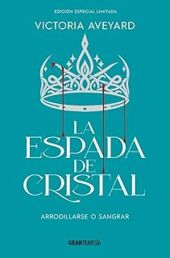 ESPADA DE CRISTAL, LA - EDICIÓN ESPECIAL LIMITADA