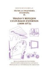 TRAZAS Y REFLEJOS CULTURALES EXTERNOS (1898-1973)
