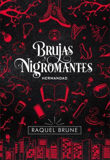 BRUJAS Y NIGROMANTES. HERMANDAD