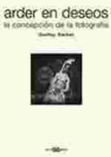 ARDER EN DESEOS. CONCEPCION DE LA FOTOGRAFIA