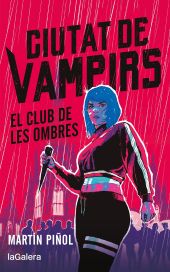 EL CIUTAT DE VAMPIRS:CLUB DE LES OMBRES