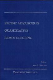 Second Recent Advances in Quantitative Remote Sensing