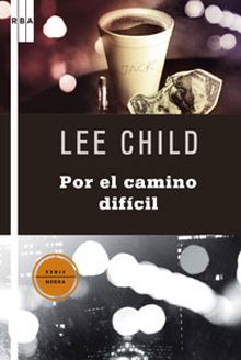 Por el camino dificil