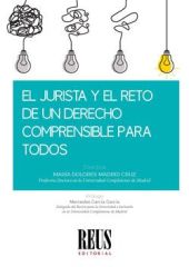 EL JURISTA Y EL RETO DE UN DERECHO COMPRENSIBLE PARA TODOS