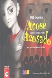 CONFIESO QUE UNA VEZ ACOSE, CONFIESO QUE UNA VEZ FUI ACOSADO