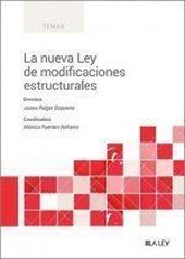 NUEVA LEY DE MODIFICACIONES ESTRUCTURALES, LA