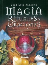 MAGIA, RITUALES Y ORACIONES
