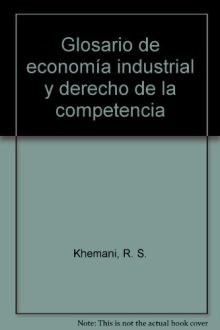 Glosario de economía industrial y derecho de la competencia