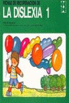 DISLEXIA 1 FICHAS DE RECUPERACION