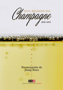 GUIA MELENDO DEL CHAMPAGNE 2018-2019