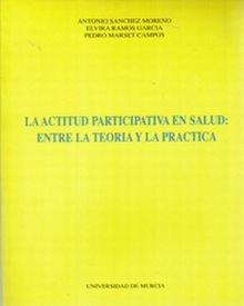 La Actitud Participativa en Salud: entre la Teoría y la Práctica