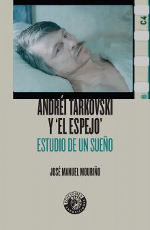 ANDRÉI TARKOVSKI Y EL ESPEJO