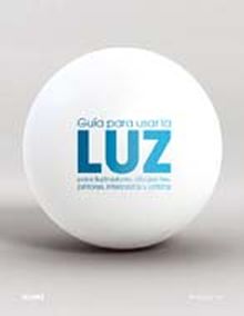 GUIA PARA USAR LA LUZ PARA ILUSTRADORES, DIBUJANTE