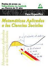 MATEMÁTICAS APLICADAS A LAS CIENCIAS SOCIALES. FASE ESPECÍFICA. PRUEBAS DE ACCES