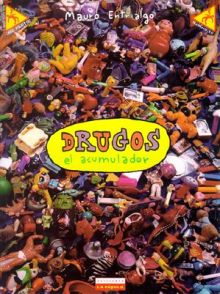 DRUGOS, EL ACUMULADOR
