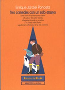 TRES COMEDIAS CON UN SOLO ENSAYO