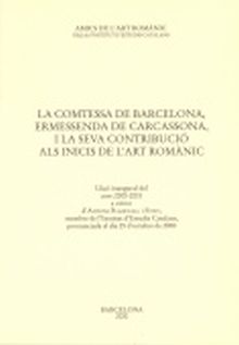 La Comtessa de Barcelona, Ermessenda de Carcassona, i la seva contribució als in