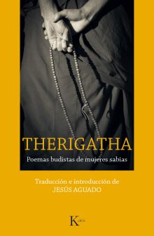THERIGATHA. POEMAS BUDISTAS DE MUJERES SABIAS