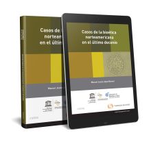 Casos de la bioética norteamericana en el último decenio (Papel + e-book)