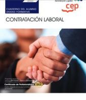 Cuaderno del alumno. Contratación Laboral (UF0341). Certificados de profesionali