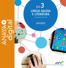 LINGUA GALEGA E LITERATURA 3. ESO. ANAYA + DIGITAL.