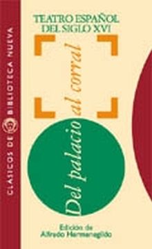 ANTOLOGIA DEL TEATRO ESPAÑOL DEL SIGLO XVI