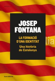 La formació d'una identitat. Una història de Catalunya