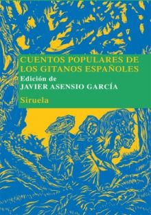 CUENTOS POPULARES DE LOS GITANOS ESPAÑOLES