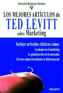 Los mejores artículos de Ted Levitt sobre marketing