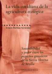 VIDA COTIDIANA DE LA AGRICULTURA ECOLOGICA, LA