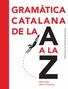 GRAMÀTICA CATALANA DE LA A LA Z