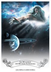 LES MYSTÈRES DES MONDES SUPÉRIEURS