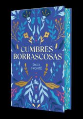 CUMBRES BORRASCOSAS. EDICION LIMITADA CON CANTOS DECORADOS