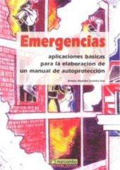 Emergencias: Aplicaciones Básicas para la Elaboración de un Manual de Autoprotec